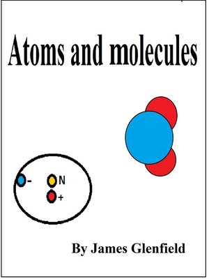 cover image of Atoms and Molecules
